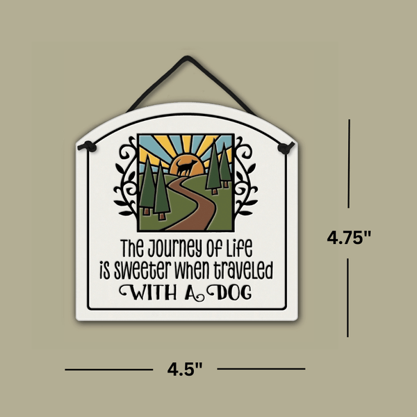 Spooner Creek ceramic small arch tile with dog quote and colorful nature design, showing dimensions of 4.5"x4.75"