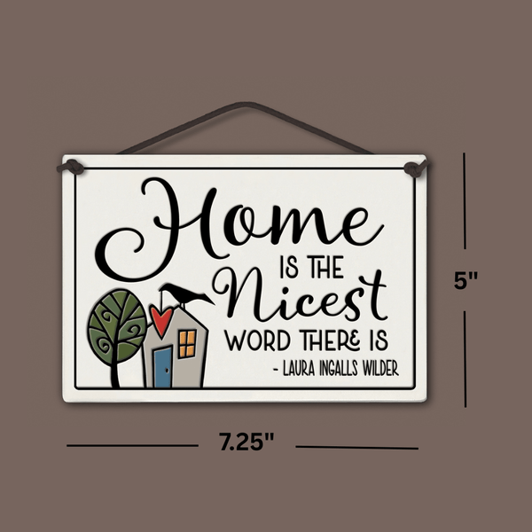 Home is the nicest word there is mini hanging sign, 7.25x5 inspirational quote wall decor with house, tree, bird and heart illustration, cozy farmhouse home accent gift.