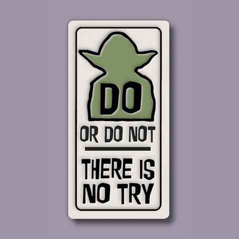 Spooner Creek Magnet - Do or Do Not