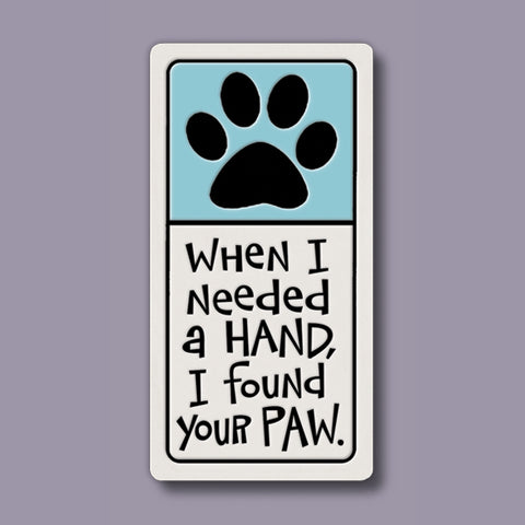 Spooner Creek Magnet - Found Your Paw
