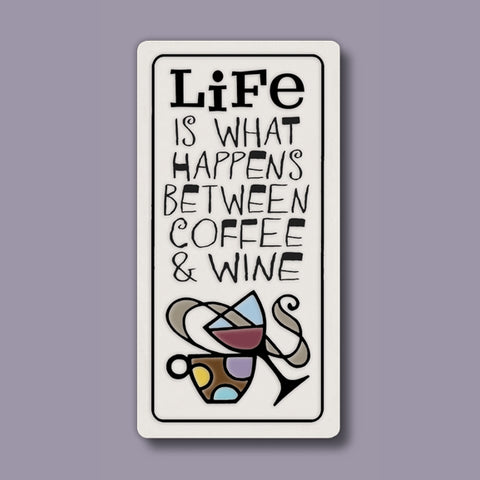 Spooner Creek Magnet - Between Coffee & Wine