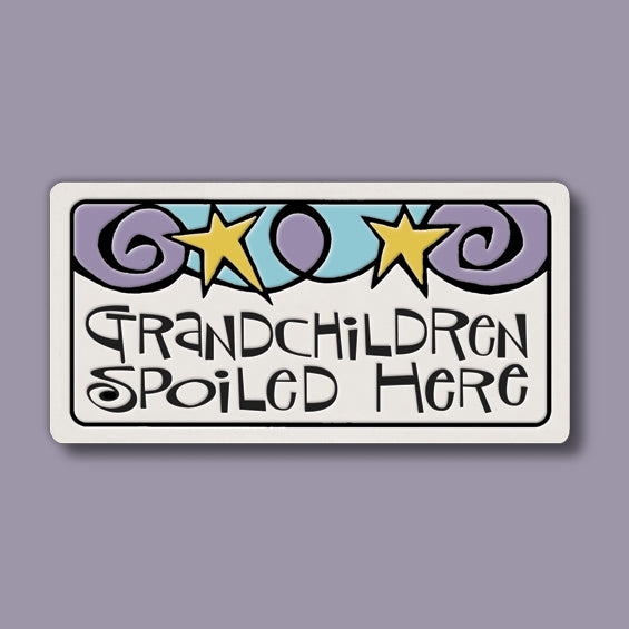 Spooner Creek Magnet - Grandchildren Spoiled