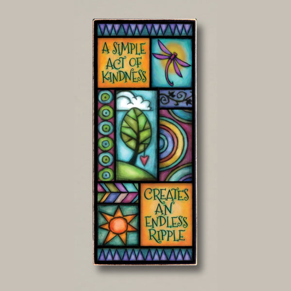 A simple act of kindness creates an endless ripple wood quote plaque with stained glass inspired Michael Macone artwork, handmade in Shell Lake Wisconsin