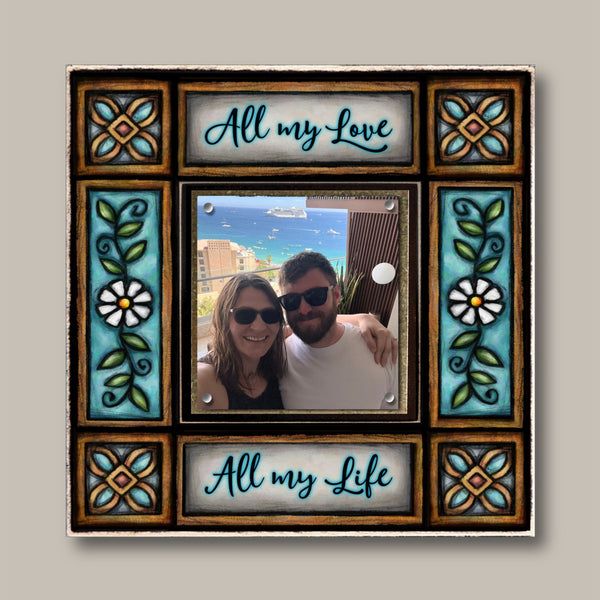 Love picture frame with quote All my love All my life by Michael Macone, small square frame with magnetic photo display and romantic artwork
