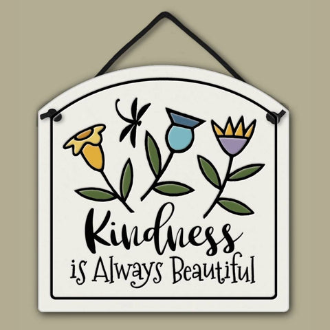 Handmade Spooner Creek ceramic small arch tile with “Kindness is always beautiful” quote.