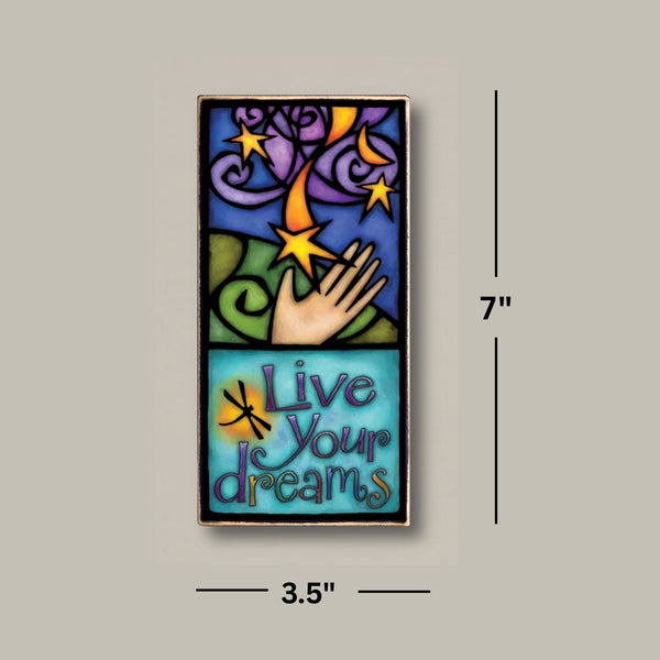 Live your dreams wood quote plaque dimensions showing 3.5 x 7 inch rectangular wood art by Michael Macone handmade in Wisconsin