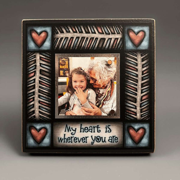 Mini picture frame with quote My Heart Is Wherever You Are, colorful Michael Macone artwork, magnetic photo display, Macone Clay