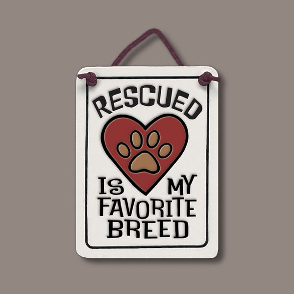 Handmade Spooner Creek Mini Charmer ceramic tile reading “Rescued is my favorite breed,” featuring a heart paw design, perfect dog and cat rescue gift.