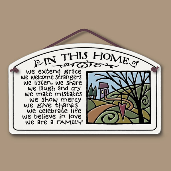 Handcrafted Spooner Creek large arch ceramic tile featuring “In This Home” quote with scenic artwork, celebrating grace, kindness, gratitude, love, and home decor warmth.