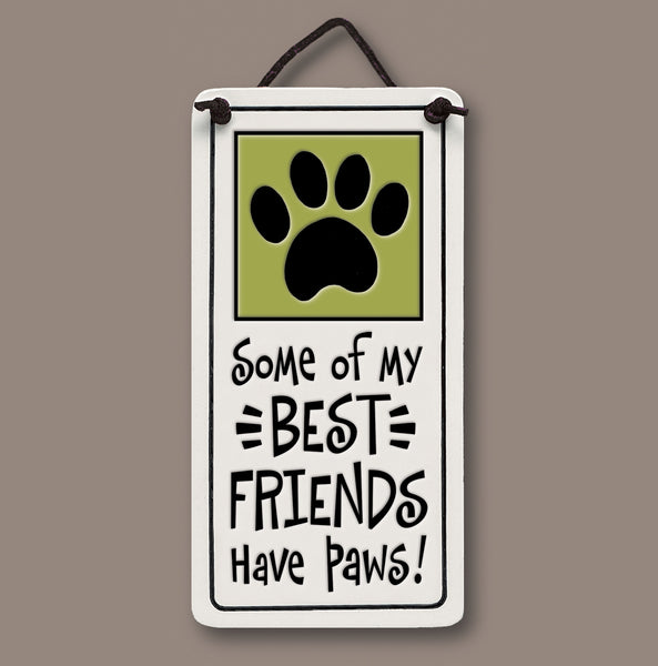 Spooner Creek Mini Charmer ceramic tile with paw print and pet lover quote, dog lover wall decor, handmade in Wisconsin