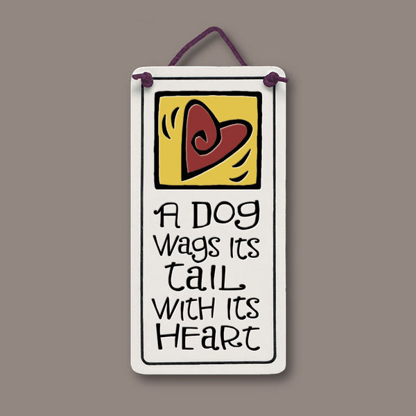 Spooner Creek Mini Charmer ceramic hanging tile with “A dog wags its tail with its heart” quote and heart artwork