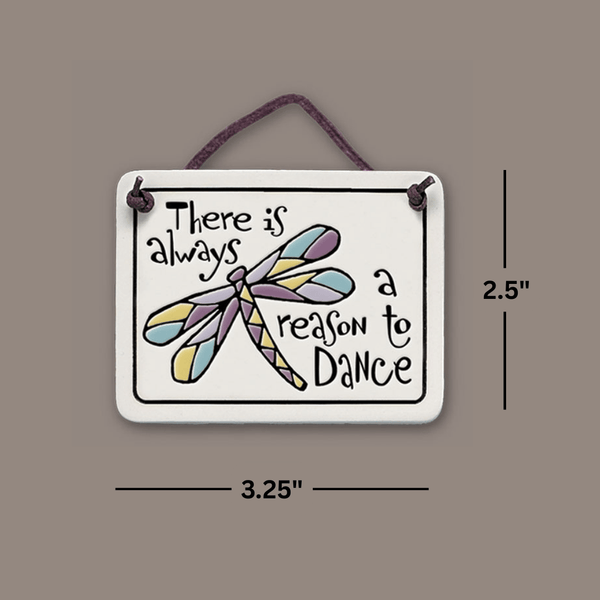 Dimensions image of Spooner Creek Mini Charmer ceramic tile measuring 2.25 x 3.5 inches, featuring an inspirational dance quote and ready to hang design.