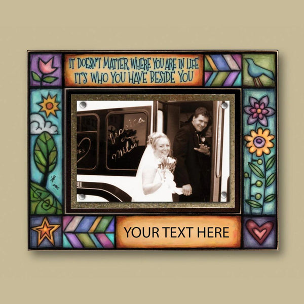 Who you have beside you custom personalized picture frame with colorful stained glass inspired floral and nature artwork by Macone Clay handmade in Shell Lake Wisconsin