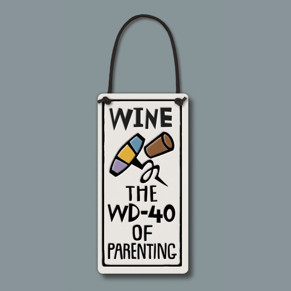 Spooner Creek Wine Tag - WD-40 of Parenting