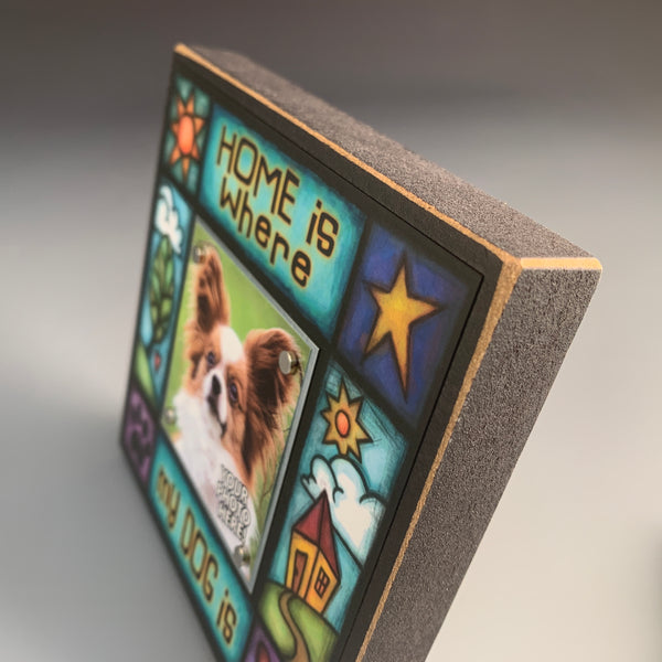 Close up of dog lover picture frame with Home is where my dog is quote and vibrant artwork, small photo display, gift for dog owners